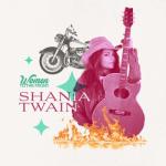 album image Man! I Feel Like A Woman! Women To The Front: Shania Twain - EP
