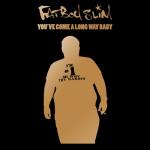 album image Right Here Right Now You've Come a Long Way Baby (10th Anniversary Edition)