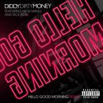 album image Diddy & Dirty Money Feat. Nicki Minaj & Rick Ross - Hello, Good Morning (Remix) (EDDI)