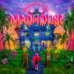 album image Fly Away Welcome to the Madhouse