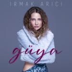 album image Irmak Arıcı - Güya (Erkan KILIÇ Remix) (2021) Güya - Single