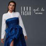 album image Ebru Yaşar & Murat Karaytu - Gelde Sevme Remix Official Music 2021 Gel De Sevme