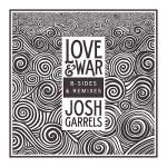 album image Josh Garrels (Kye Kye Remix) Love & War (B-Sides & Remixes)