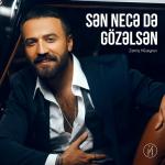 poster Zamiq - Sen Necede Gozelsen Sən Necə Də Gözəlsən